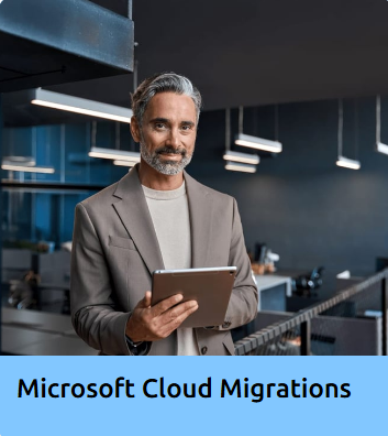 Microsoft Cloud Migrations